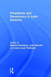 book Presidents and Democracy in Latin America