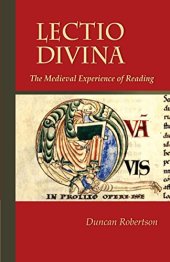 book Lectio Divina: The Medieval Experience of Reading