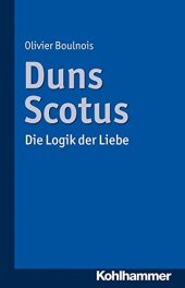 book Duns Scotus: Die Logik der Liebe