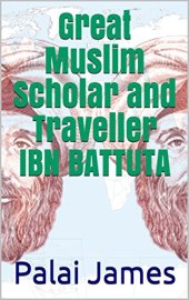 book Great Muslim Scholar and Traveller Ibn Battuta