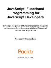 book JavaScript. Functional Programming for JavaScript Developers. A course in three modules