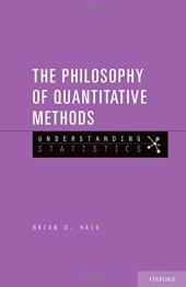 book The Philosophy of Quantitative Methods: Understanding Statistics