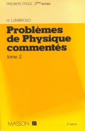 book Problèmes de physique commentés. tome 2, Premier cycle, 2ème année