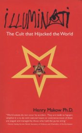 book The Illuminati: The Cult that Hijacked the World