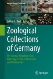 book  Zoological Collections of Germany: The Animal Kingdom in its Amazing Plenty at Museums and Universities