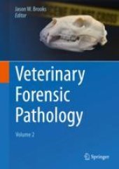 book Veterinary Forensic Pathology, Volume 2