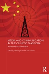 book Media and Communication in the Chinese Diaspora: Rethinking Transnationalism