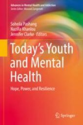 book  Today’s Youth and Mental Health: Hope, Power, and Resilience