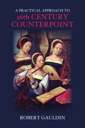 book A Practical Approach to 16th Century Counterpoint