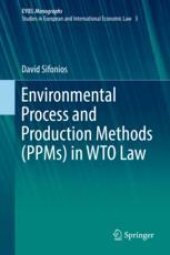 book  Environmental Process and Production Methods (PPMs) in WTO Law