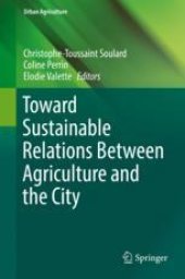 book  Toward Sustainable Relations Between Agriculture and the City