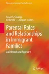 book  Parental Roles and Relationships in Immigrant Families: An International Approach