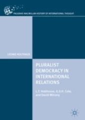 book  Pluralist Democracy in International Relations: L.T. Hobhouse, G.D.H. Cole, and David Mitrany