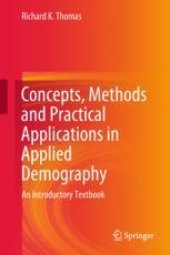 book  Concepts, Methods and Practical Applications in Applied Demography: An Introductory Textbook