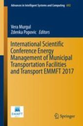 book  International Scientific Conference Energy Management of Municipal Transportation Facilities and Transport EMMFT 2017