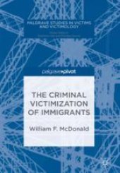 book The Criminal Victimization of Immigrants