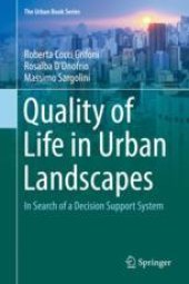 book Quality of Life in Urban Landscapes: In Search of a Decision Support System