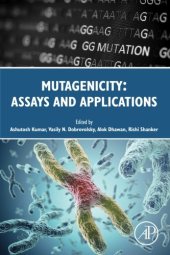 book Mutagenicity: Assays and Applications