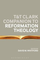 book T&T Clark Companion to Reformation Theology