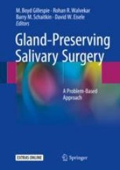 book  Gland-Preserving Salivary Surgery: A Problem-Based Approach