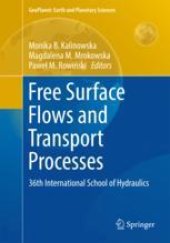 book  Free Surface Flows and Transport Processes: 36th International School of Hydraulics