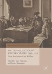 book  Youth and Justice in Western States, 1815-1950: From Punishment to Welfare