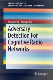 book Adversary Detection For Cognitive Radio Networks