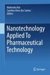 book  Nanotechnology Applied To Pharmaceutical Technology