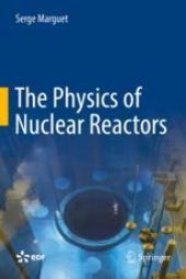 book  The Physics of Nuclear Reactors