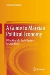 book  A Guide to Marxian Political Economy: What Kind of a Social System Is Capitalism?