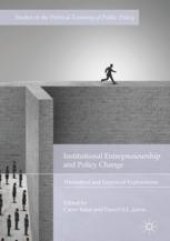 book  Institutional Entrepreneurship and Policy Change: Theoretical and Empirical Explorations