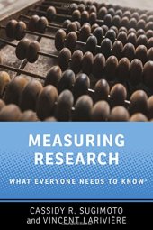 book Measuring Research: What Everyone Needs to Know®