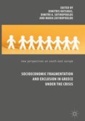 book Socioeconomic Fragmentation and Exclusion in Greece under the Crisis