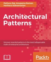 book Architectural Patterns: Uncover essential patterns in the most indispensable realm of enterprise architecture