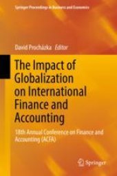 book  The Impact of Globalization on International Finance and Accounting: 18th Annual Conference on Finance and Accounting (ACFA)