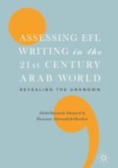 book Assessing EFL Writing in the 21st Century Arab World: Revealing the Unknown