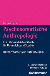 book Psychosomatische Anthropologie: Ein Lehr- und Arbeitsbuch f|r Unterricht und Studium