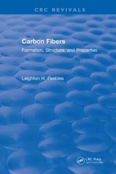 book Carbon fibers : formation, structure, and properties