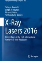 book  X-Ray Lasers 2016: Proceedings of the 15th International Conference on X-Ray Lasers