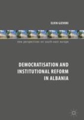 book  Democratisation and Institutional Reform in Albania