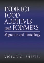 book Indirect food additives and polymers : migration and toxicology