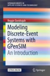 book  Modeling Discrete-Event Systems with GPenSIM: An Introduction