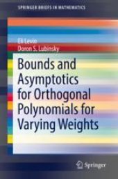 book  Bounds and Asymptotics for Orthogonal Polynomials for Varying Weights