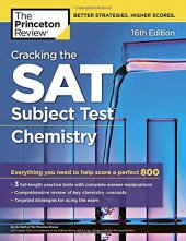 book Cracking the SAT Subject Test in Chemistry, 16th Edition: Everything You Need to Help Score a Perfect 800