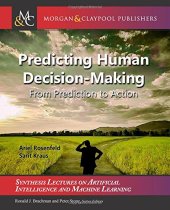 book Predicting Human Decision-Making: From Prediction to Action