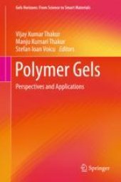 book  Polymer Gels: Perspectives and Applications