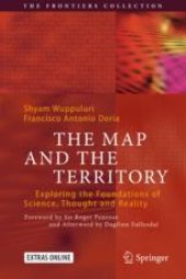 book The Map and the Territory: Exploring the Foundations of Science, Thought and Reality