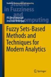 book  Fuzzy Sets-Based Methods and Techniques for Modern Analytics