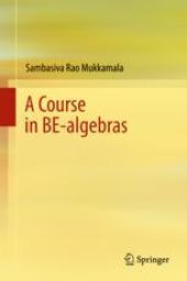 book  A Course in BE-algebras