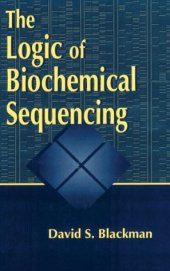 book The logic of biochemical sequencing